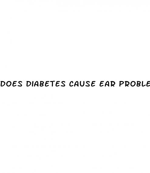 does diabetes cause ear problems