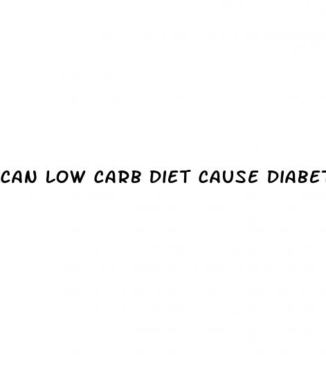 can low carb diet cause diabetes