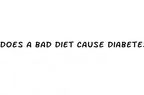 does a bad diet cause diabetes