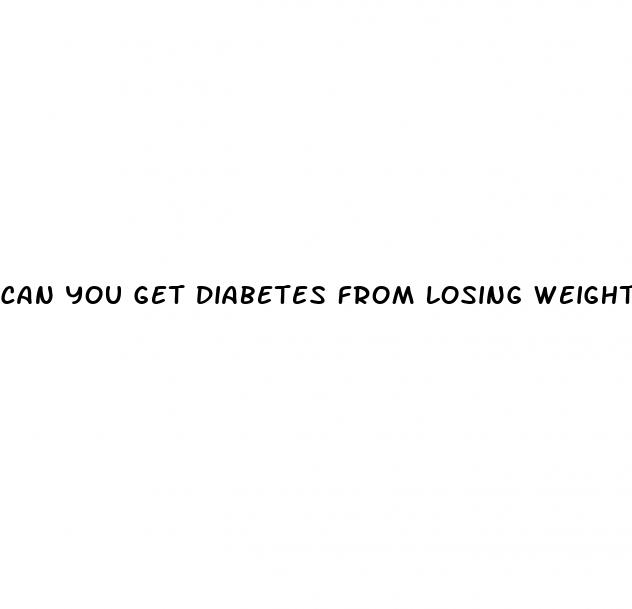 can you get diabetes from losing weight too fast