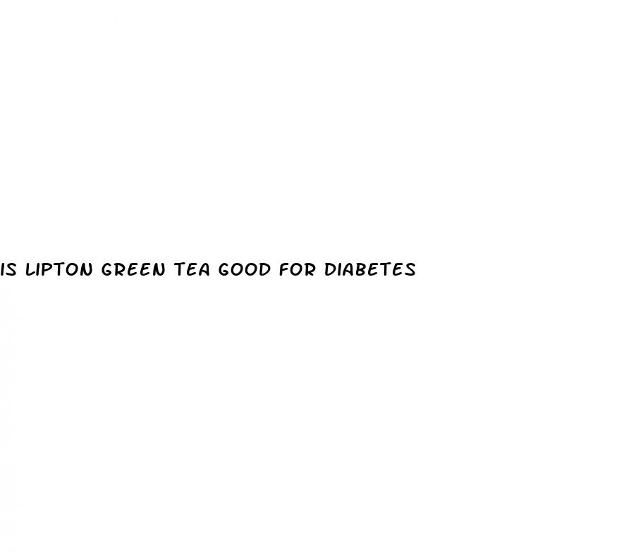 is lipton green tea good for diabetes