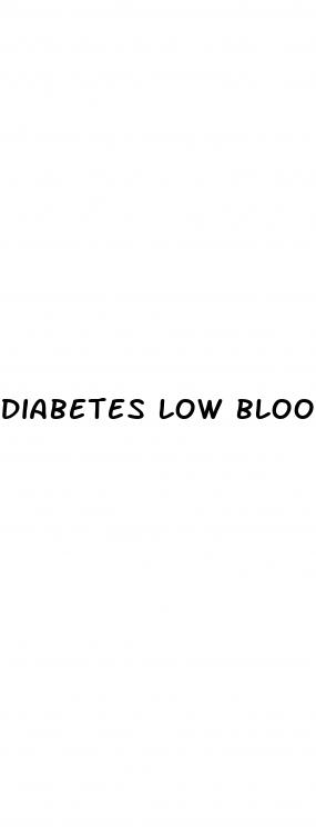 diabetes low blood sugar what to do