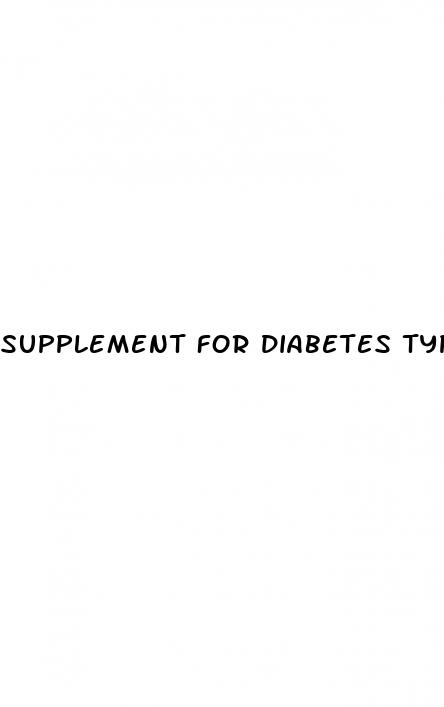 supplement for diabetes type 2