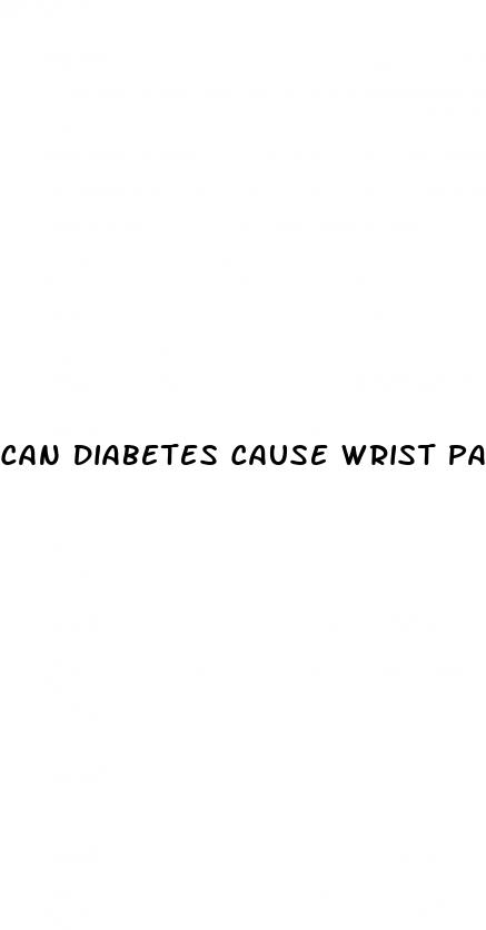 can diabetes cause wrist pain