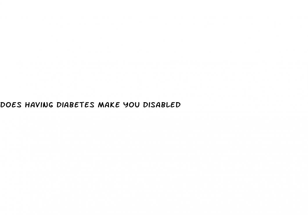 does having diabetes make you disabled