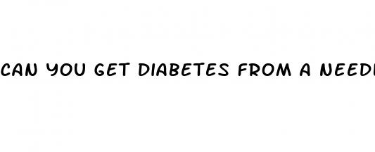 can you get diabetes from a needle