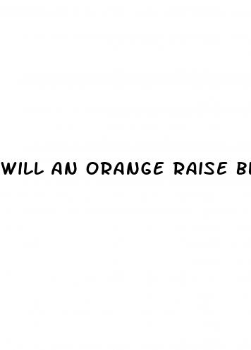 will an orange raise blood sugar