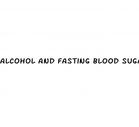 alcohol and fasting blood sugar