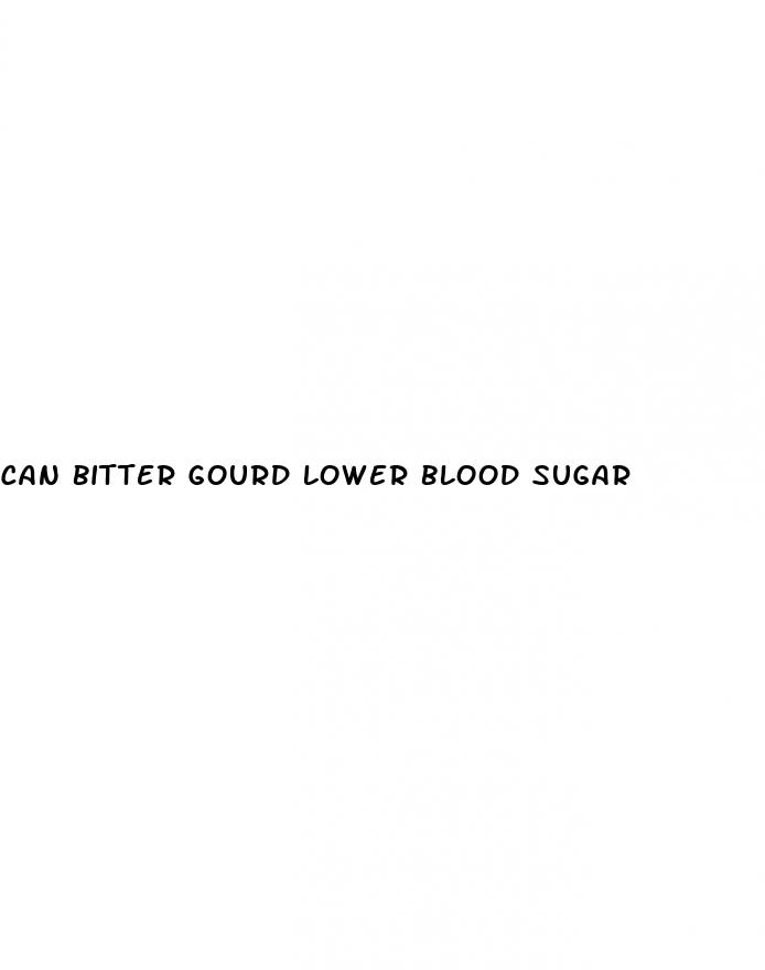 can bitter gourd lower blood sugar