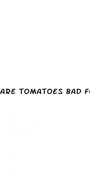 are tomatoes bad for blood sugar