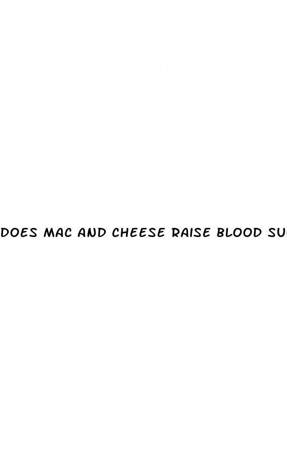 does mac and cheese raise blood sugar