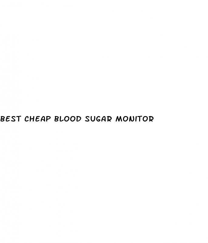 best cheap blood sugar monitor