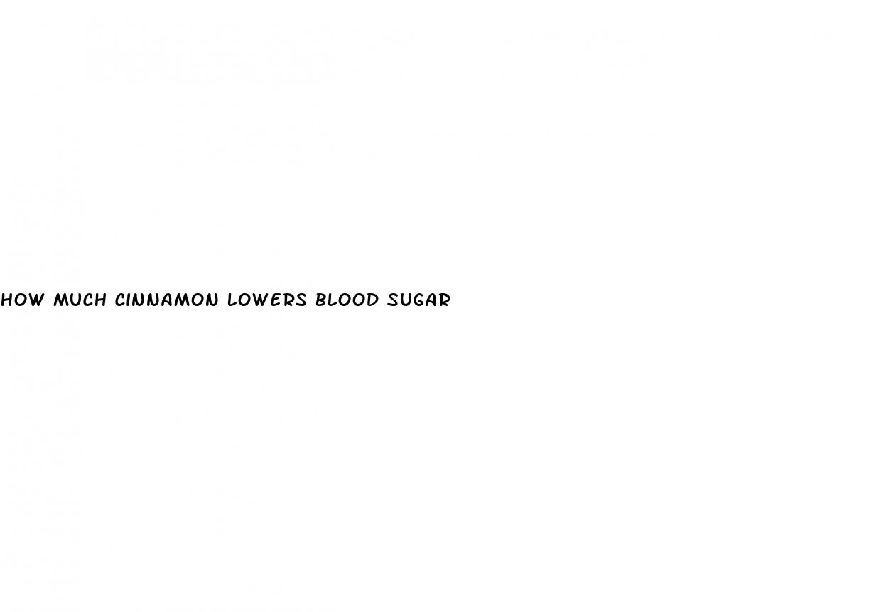 how much cinnamon lowers blood sugar