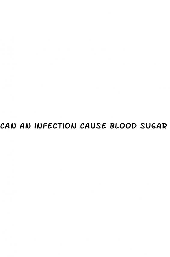 can an infection cause blood sugar to rise