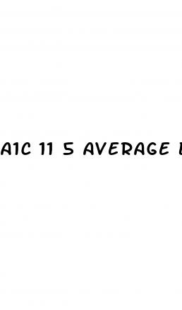 a1c 11 5 average blood sugar