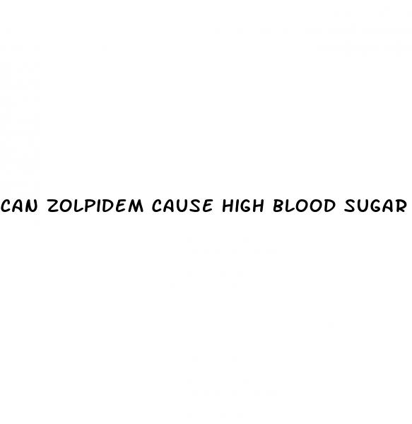 can zolpidem cause high blood sugar