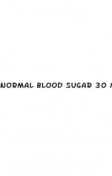 normal blood sugar 30 minutes after eating