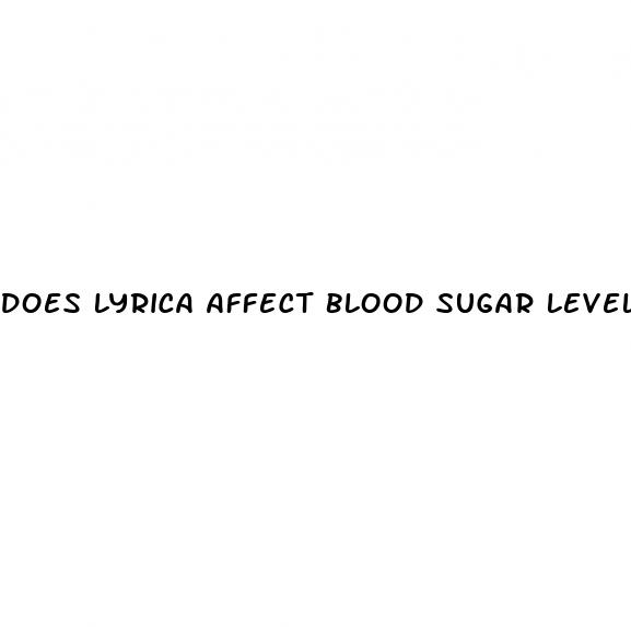 does lyrica affect blood sugar levels