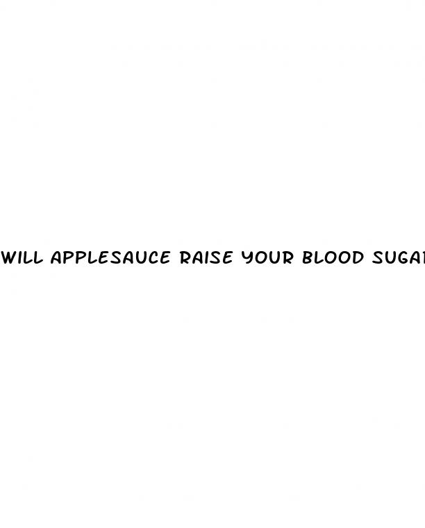 will applesauce raise your blood sugar