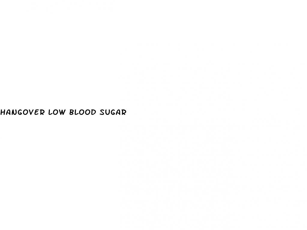hangover low blood sugar