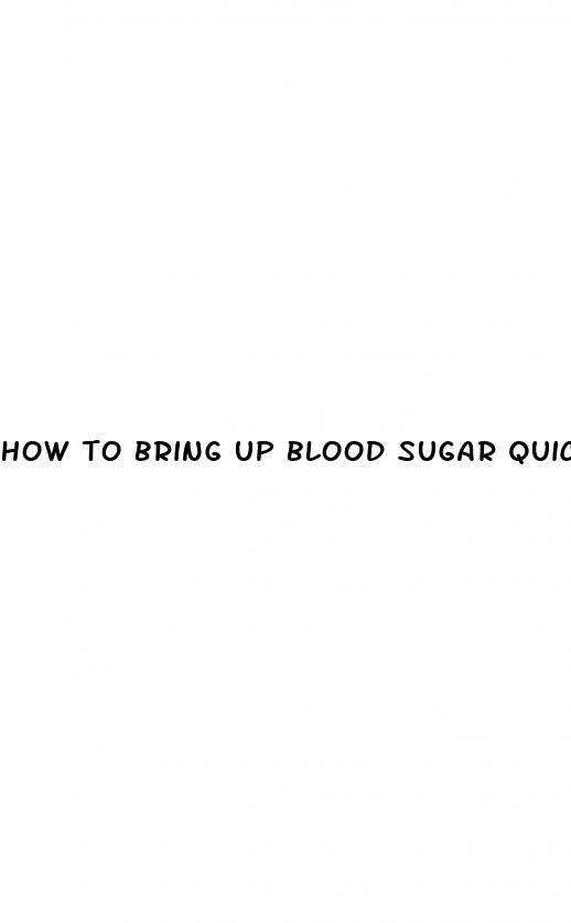 how to bring up blood sugar quickly