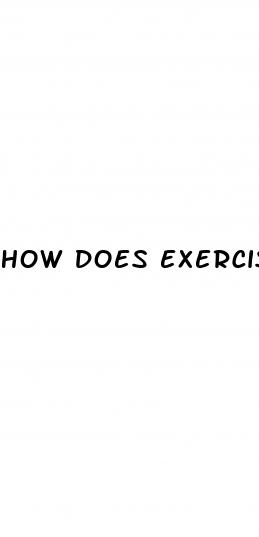 how does exercise affect blood sugar levels