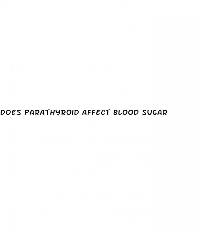 does parathyroid affect blood sugar