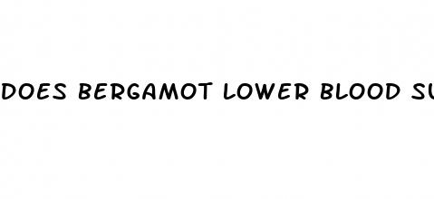 does bergamot lower blood sugar