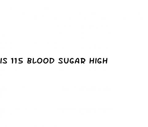 is 115 blood sugar high