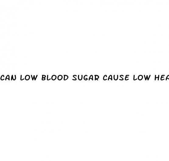 can low blood sugar cause low heart rate