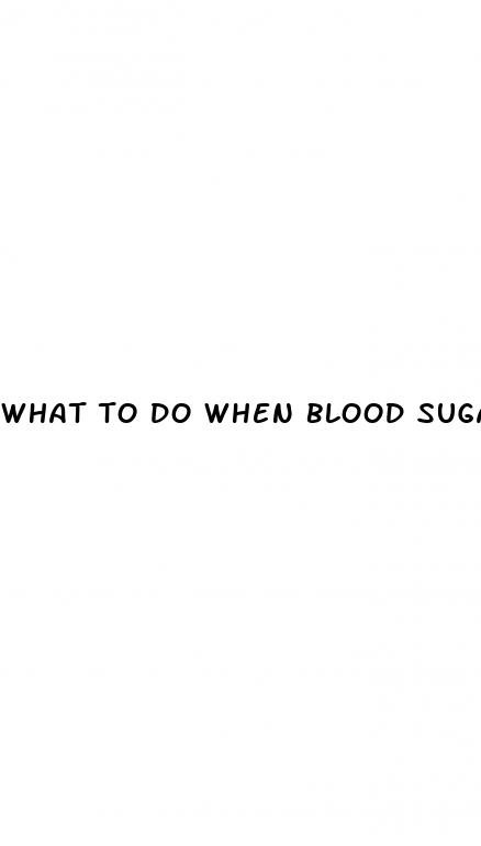 what to do when blood sugar is low