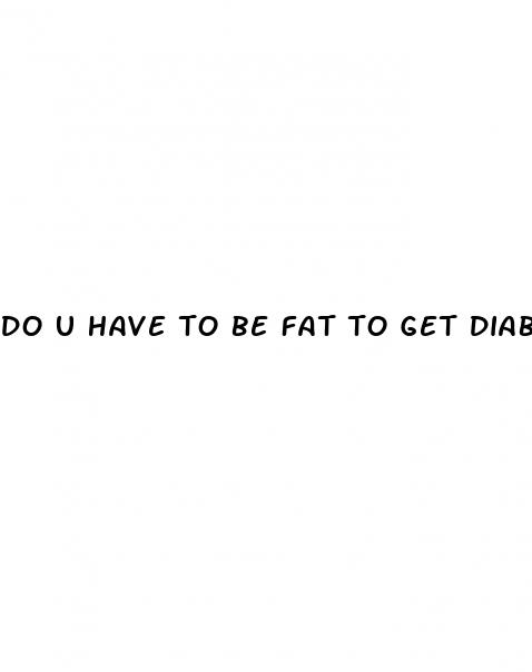 do u have to be fat to get diabetes