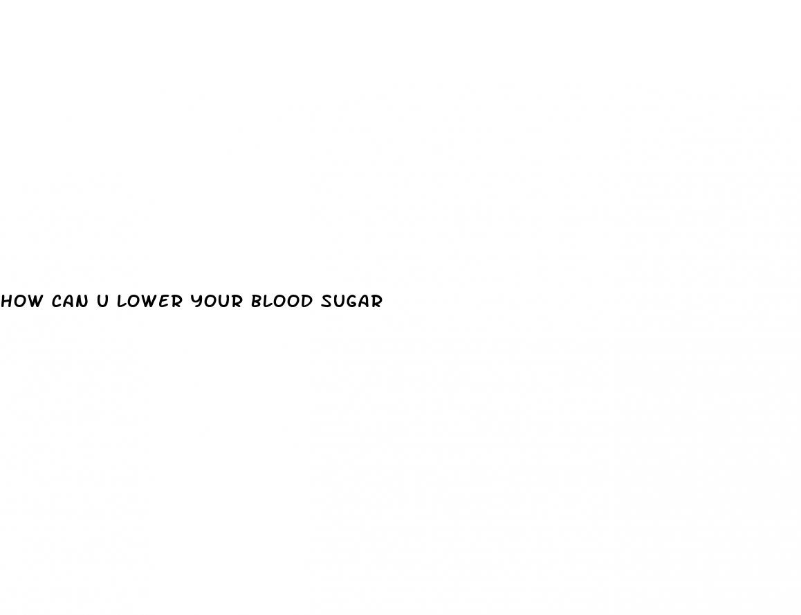 how can u lower your blood sugar