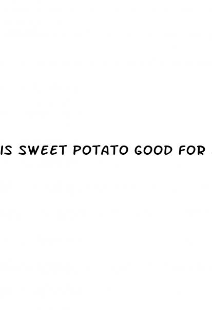 is sweet potato good for blood sugar
