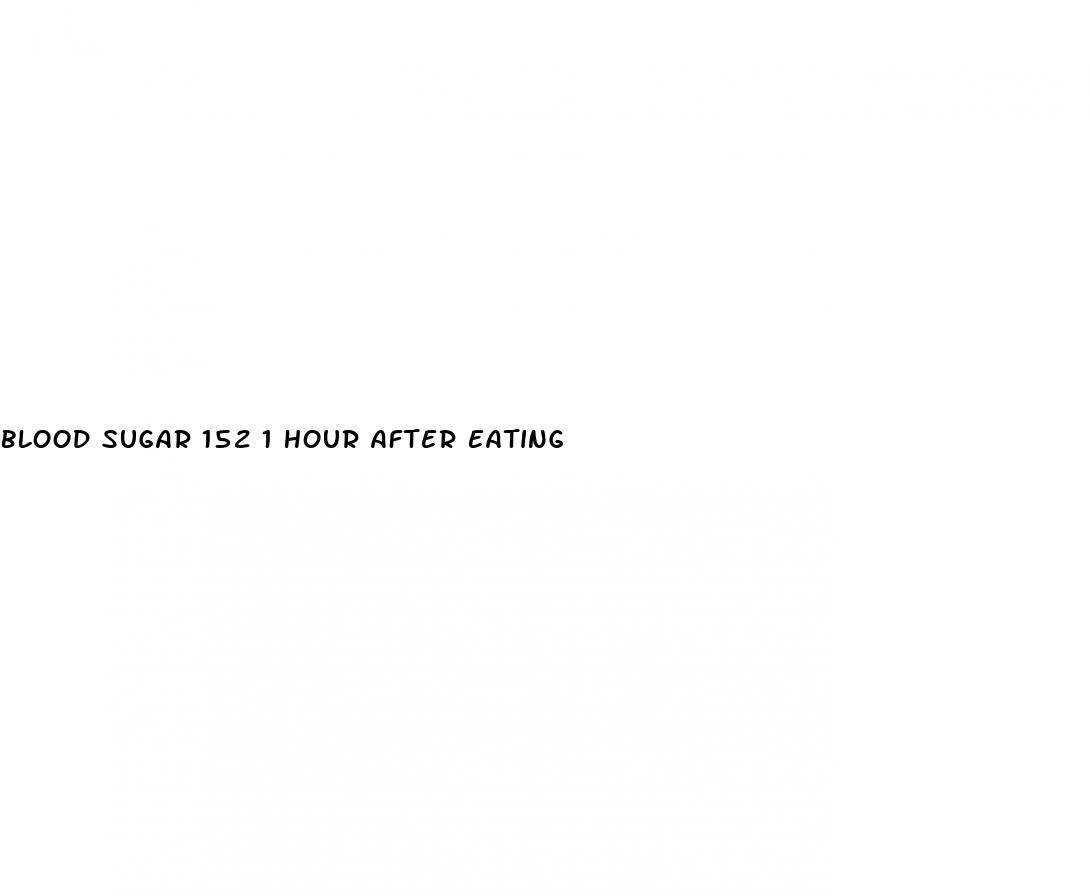 blood sugar 152 1 hour after eating