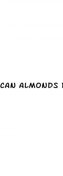 can almonds raise blood sugar