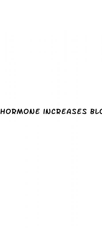 hormone increases blood sugar