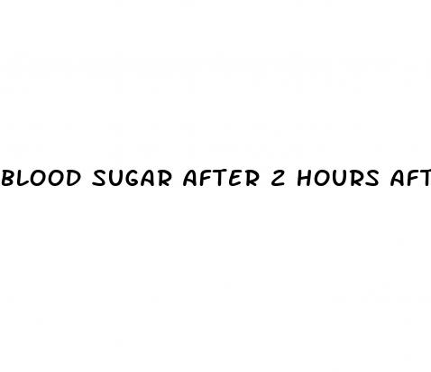 blood sugar after 2 hours after eating