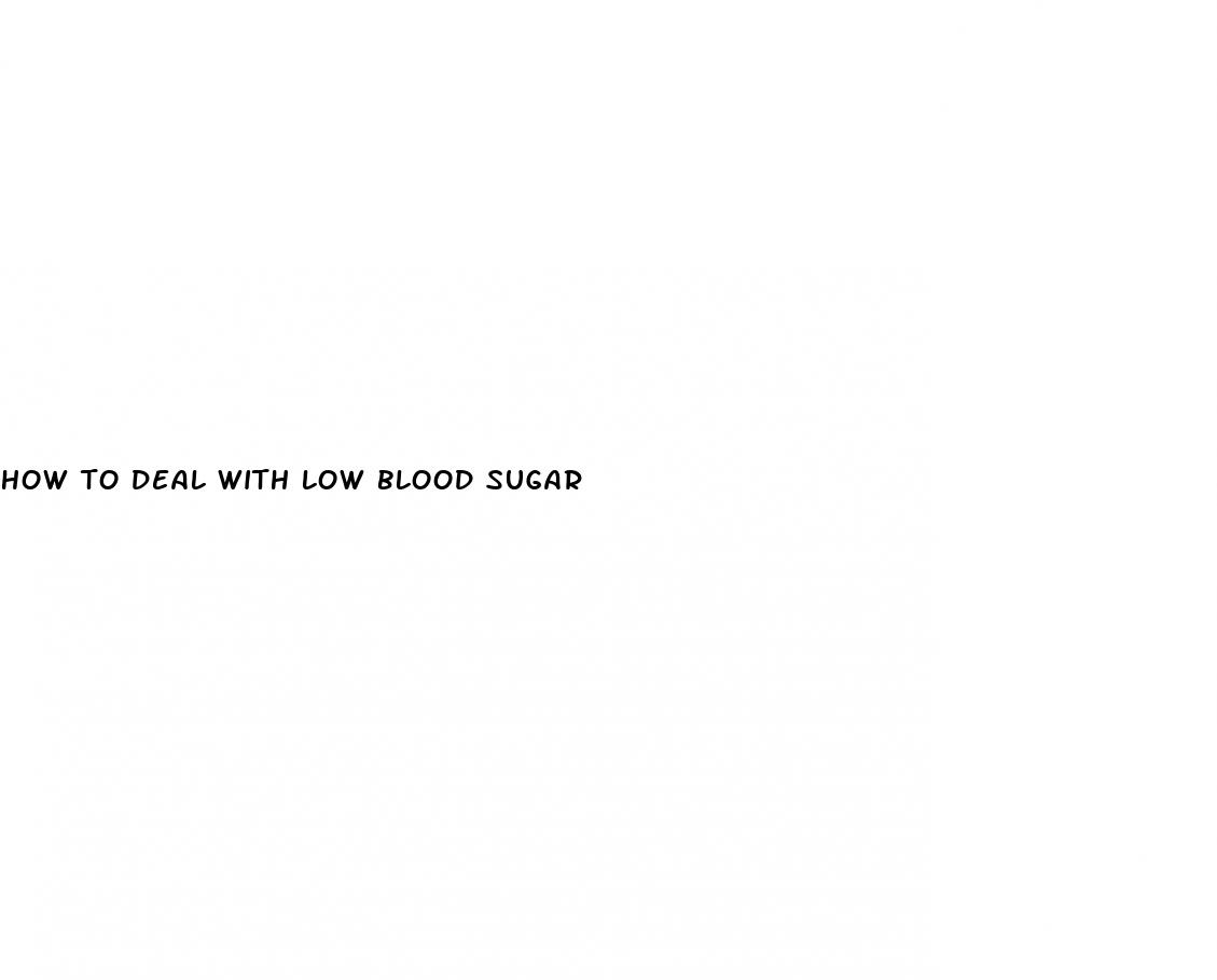 how to deal with low blood sugar