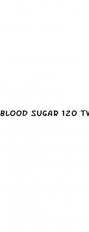 blood sugar 120 two hours after eating