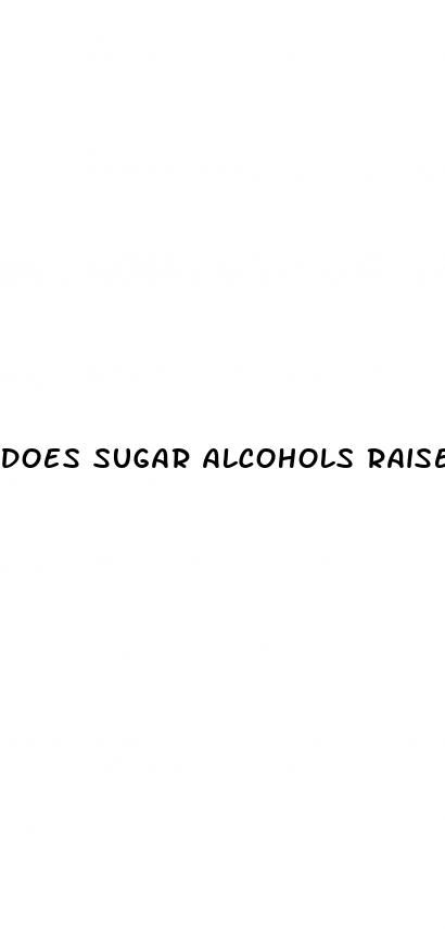 does sugar alcohols raise blood sugar