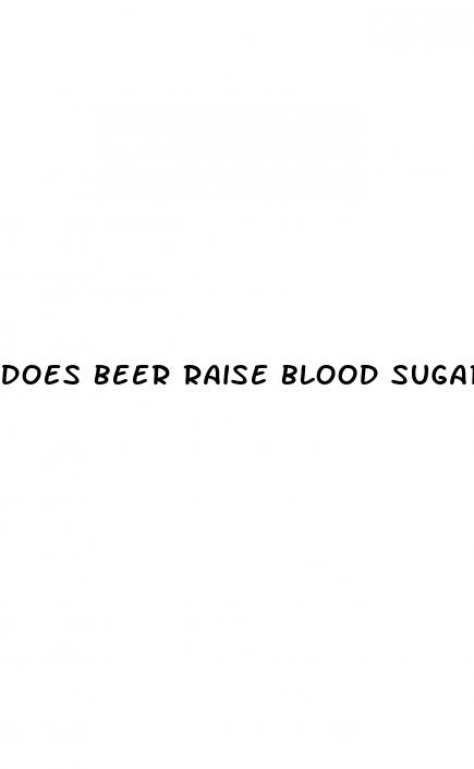 does beer raise blood sugar levels