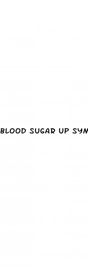blood sugar up symptoms