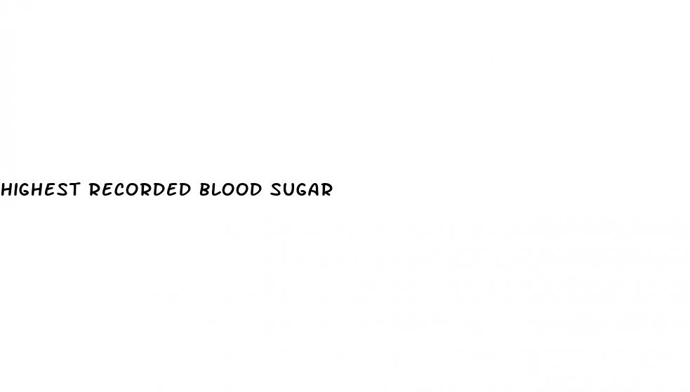 highest recorded blood sugar