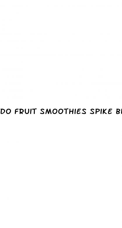 do fruit smoothies spike blood sugar