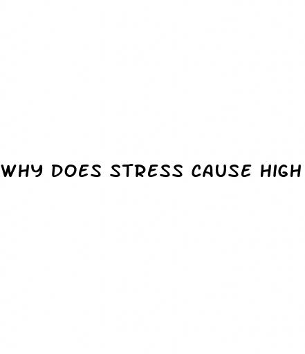 why does stress cause high blood sugar