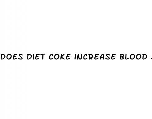 does diet coke increase blood sugar levels