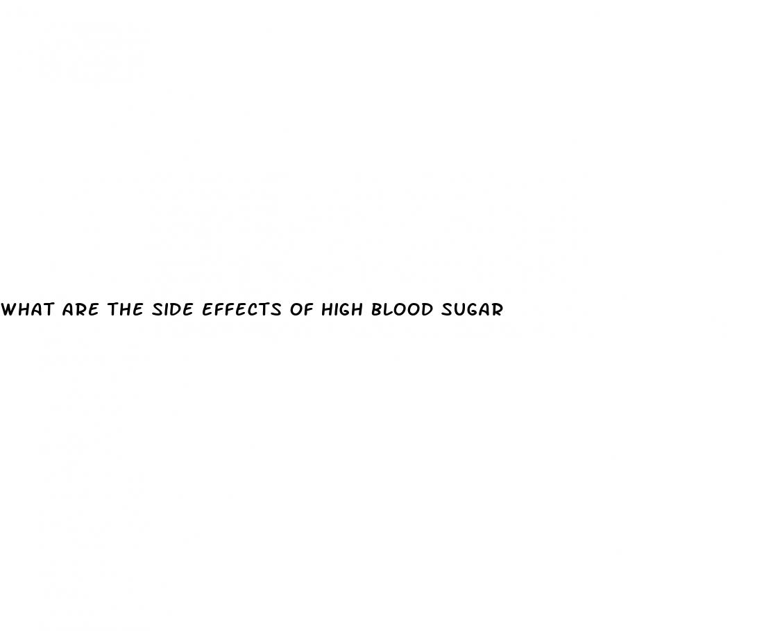 what are the side effects of high blood sugar