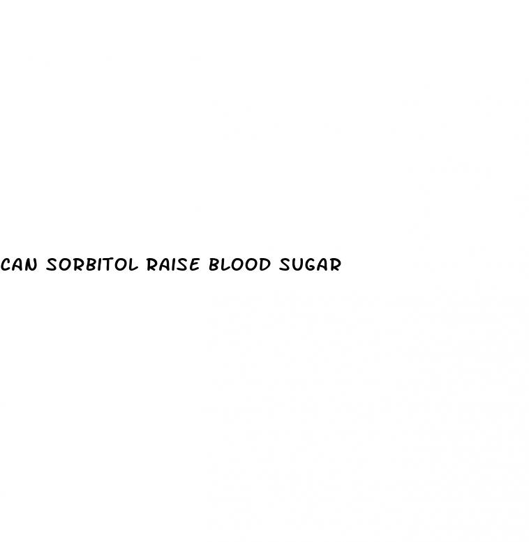 can sorbitol raise blood sugar