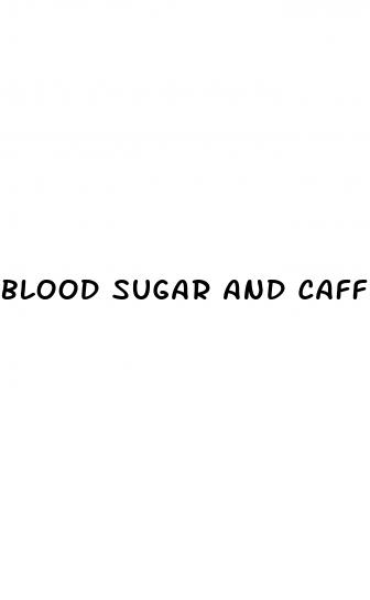 blood sugar and caffeine